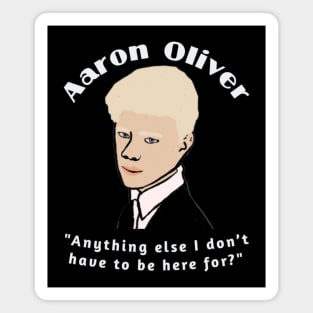 Aaron Oliver | Never A Hero Magnet